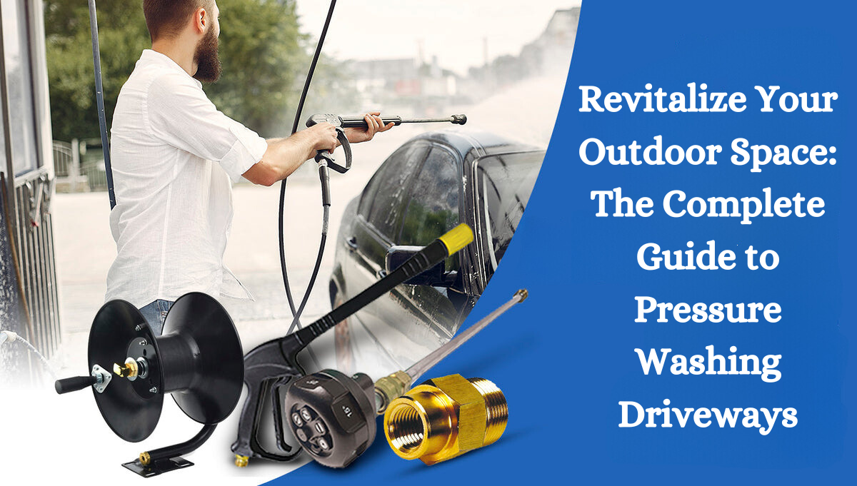 Revitalize Your Outdoor Space The Complete Guide to Pressure Washing Driveways